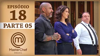 MASTERCHEF BRASIL (04/07/2017) | PARTE 5 | EP 18 | TEMP 04