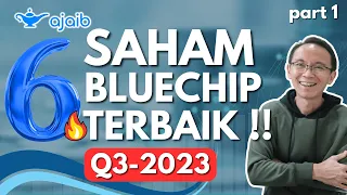 👍6 SAHAM Bluechip TERBAIK !! utk NABUNG Q3-2023