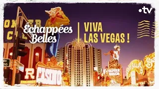 Viva Las Vegas ! - Échappées belles