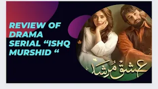 Review of Ishq Murshid!