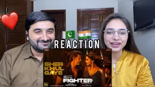 Pak reacts on sher khul gaye | fighter | hrithik roshan | deepika padoukone 🇮🇳🇵🇰