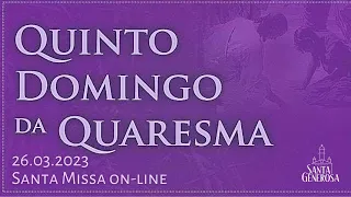 Santa Missa Domingo 26/03/2023 19h30