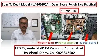 Sony Tv Dead | 8 Time Blink | Model KLV-26S400A | Dead Board Repair Live Practical