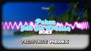 Cliver - Pokaż Jak Się Kręcisz (FreddyBlue Remix) [Refresh 2023]