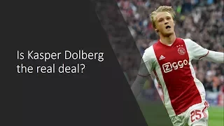 Is Kasper Dolberg the real deal?