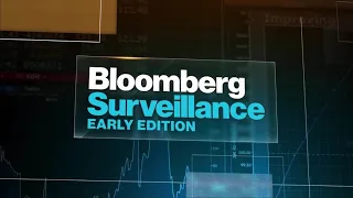 'Bloomberg Surveillance: Early Edition' Full (02/25/22)