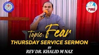 Thursday Service Sermon by Pastor Khalid M Naz on 27 May, 2021 at PMI Worship Center