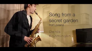 Song from a secret garden  Denis Kozminykh (saxophone)