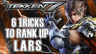 Teach Me Lars | Online Rank Up Guide | Tekken 7