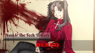 Nightcore - Bleed [Axol & The Tech Thieves] [NCS]