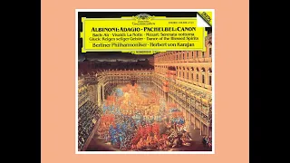 Albinoni:Adagio Pachelbel:Canon 1984 Herbert von Karajan / Berliner Philharmoniker