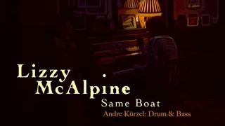 Same Boat - Lizzy McAlpine with Andre Kürzel on Drum & Bass