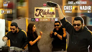 Nadir Ali vs Chef Urooj | Kitchen Chemistry S3 - EP 1 | ARY Digital