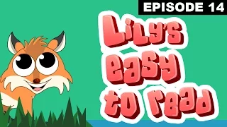 Unwise Fox - Reading Practice for Kids - Rebus Stories - Lily's Easy To Read -  Episode 14