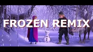 Snowman Anthem (Frozen Remix)