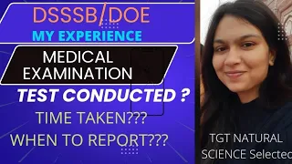 My Medical Experience #dsssb| What tests are done? #tgt #mustwatch