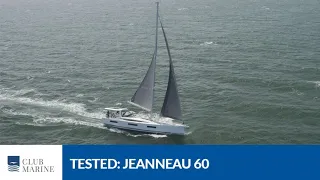 Jeanneau Yachts 60 Review | Club Marine TV