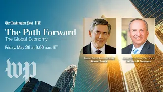 Gordon Brown and Lawrence Summers discuss impact of pandemic on global economy (FULL STREAM 5/29)