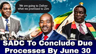 Finally SADC Under Pressure As they Set to Conclude due Processes on Zimbabwe By June 30