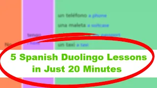 Learn Spanish: 5 Spanish Duolingo Lessons in just 20 Minutes