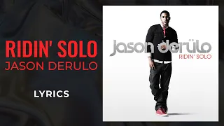 Jason Derulo - Ridin' Solo (LYRICS) "I'm puttin on my shades to cover up my eyes" [TikTok Song]