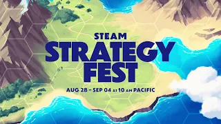 Steam Strategy Fest: Official Trailer