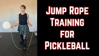 Jump Rope Training for Pickleball