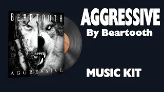 Beartooth - Aggressive | Music Kit