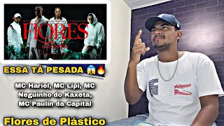 MC Hariel, MC Lipi, MC Neguinho do Kaxeta, MC Paulin da Capital - Flores de Plástico - REACT