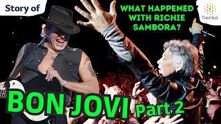 BON JOVI Bio Part 2 + Sambora goodbye + Bon Jovi’s voice issue 👨‍🎤 Trembol