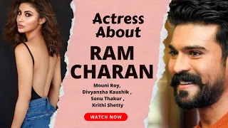 Actress About Ram Charan  | Ram Charan | Tollywood | Heroins About Ram Charan