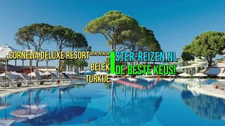 Cornelia Deluxe Resort, Belek, Turkije - Ster Reizen