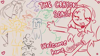 the crayon song gets ruined ( welcome home ) animatic