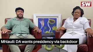 Nonceba Mhlauli: DA wants presidency via backdoor | Zuma, Elections, ANC and coalition talks