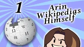 Arin Wikipedias Himself - PART 1 - Game Grump