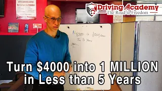 How to Turn $4000 into a One MILLION Dollar Business in Only 5 Years - CDL Driving Academy