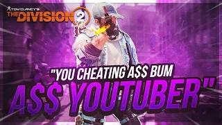 He called me a cheating bum a$$ youtuber|Funny reactions|The Division 2 pvp