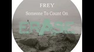 Frey - Someone To Count On / Don't Look Any Further (Anar Alizadeh Vocal EDIT)