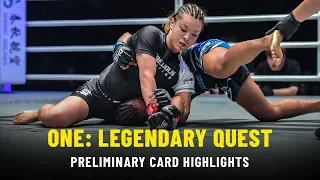 ONE: LEGENDARY QUEST Prelims | ONE Highlights