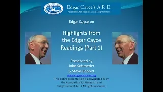 Edgar Cayce on Highlights of the Edgar Cayce Readings Part 1