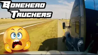 Bad Drivers | Truck Fails | Bonehead Truckers of the Week