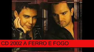 ZEZE DI CAMARGO E LUCIANO CD 2002 A FERRO E FOGO
