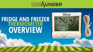 TempMinder Fridge and Freezer Monitor Overview