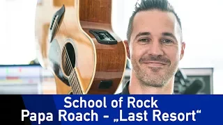 Papa Roach - "Last Resort" - How to play - The School of ROCK @ROCK ANTENNE