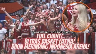 FULL CHANT! SUPPORTER (ULTRAS) TIMNAS BASKET LATVIA BIKIN ULAH DI INDONESIA ARENA! BIKIN TAKJUB!