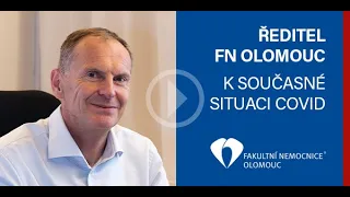 Ředitel FN Olomouc: COVID REPORT #1