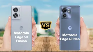 Motorola edge 50 Fusion vs Motorola Edge 40 Neo || Full comparison || Which is better ?