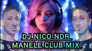 🚥🎶Manele✨️Club✨️Mix✨️Super✨️Party Romania✨️By @DJNICONDR 🎶🚥