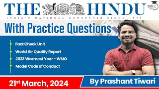 The Hindu Analysis by Prashant Tiwari | 21 March | Current Affairs Today | StudyIQ