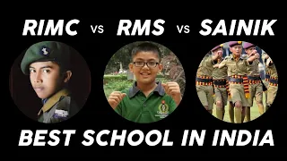 RIMC vs RMS vs SAINIK SCHOOL | Full Comparison | Which is the Best School in India?